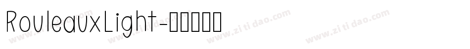 RouleauxLight字体转换