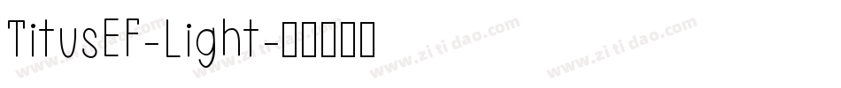 TitusEF-Light字体转换