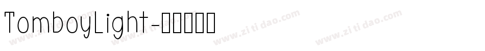 TomboyLight字体转换