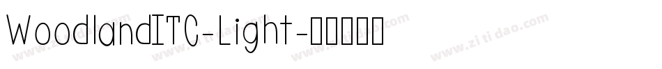 WoodlandITC-Light字体转换