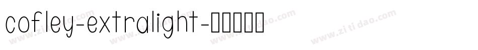 cofley-extralight字体转换