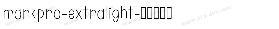 markpro-extralight字体转换