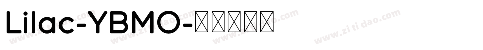 Lilac-YBMO字体转换