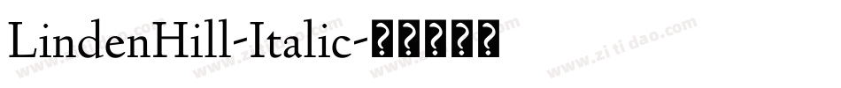 LindenHill-Italic字体转换