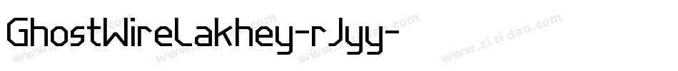 GhostWireLakhey-rJyy字体转换