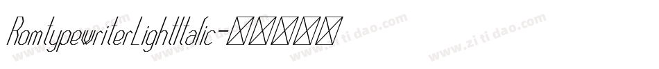 RomtypewriterLightItalic字体转换