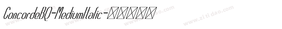 ConcordeBQ-MediumItalic字体转换