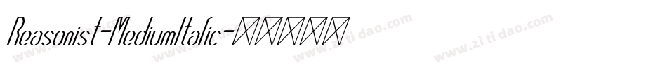 Reasonist-MediumItalic字体转换