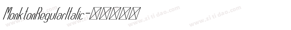MonktonRegularItalic字体转换