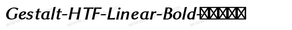 Gestalt-HTF-Linear-Bold字体转换