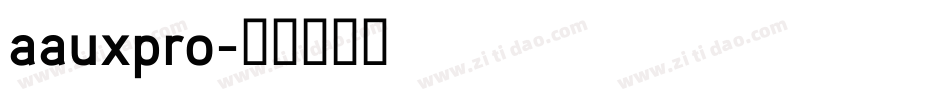 aauxpro字体转换