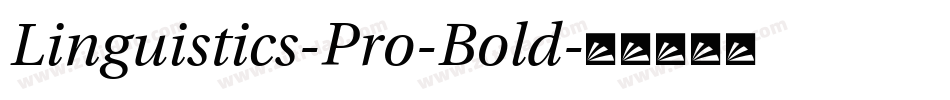 Linguistics-Pro-Bold字体转换