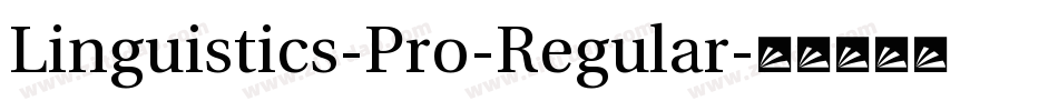 Linguistics-Pro-Regular字体转换