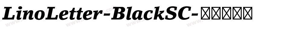 LinoLetter-BlackSC字体转换