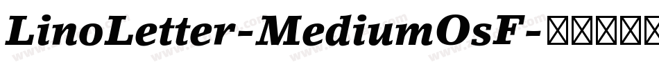 LinoLetter-MediumOsF字体转换