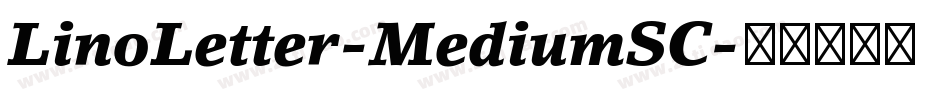 LinoLetter-MediumSC字体转换