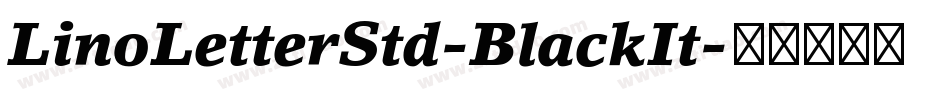 LinoLetterStd-BlackIt字体转换