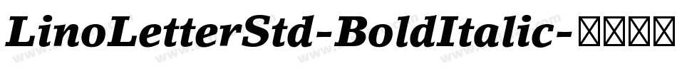 LinoLetterStd-BoldItalic字体转换