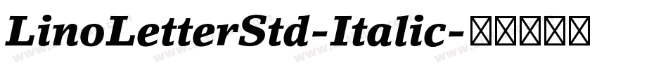 LinoLetterStd-Italic字体转换