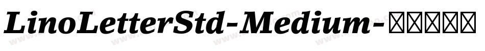 LinoLetterStd-Medium字体转换