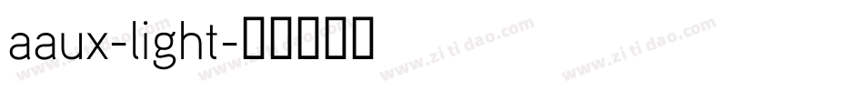 aaux-light字体转换