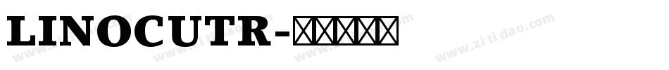 LINOCUTR字体转换