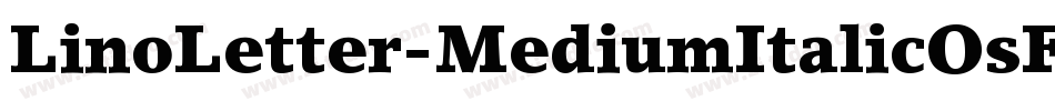 LinoLetter-MediumItalicOsF字体转换