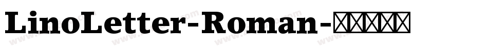 LinoLetter-Roman字体转换
