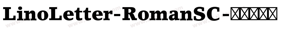 LinoLetter-RomanSC字体转换