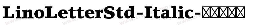 LinoLetterStd-Italic字体转换