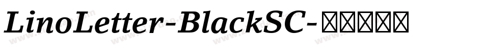 LinoLetter-BlackSC字体转换