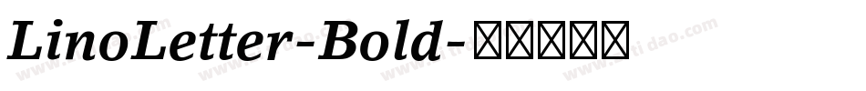 LinoLetter-Bold字体转换