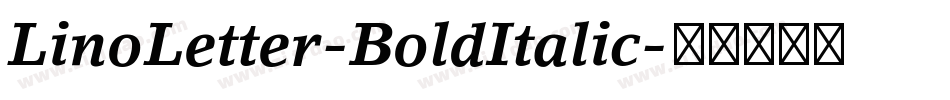 LinoLetter-BoldItalic字体转换