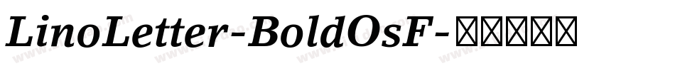 LinoLetter-BoldOsF字体转换