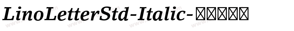 LinoLetterStd-Italic字体转换