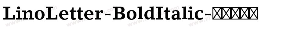 LinoLetter-BoldItalic字体转换