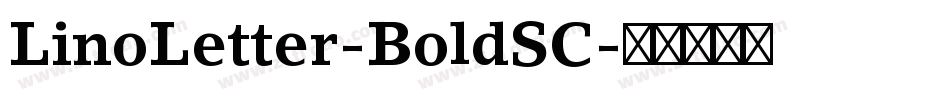 LinoLetter-BoldSC字体转换