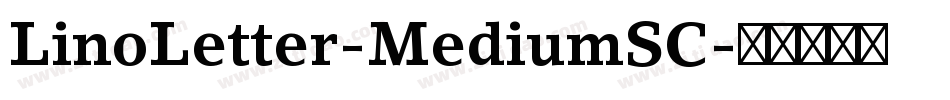 LinoLetter-MediumSC字体转换