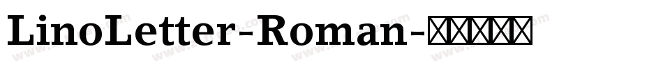 LinoLetter-Roman字体转换