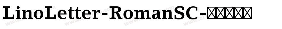 LinoLetter-RomanSC字体转换