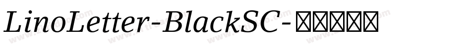 LinoLetter-BlackSC字体转换