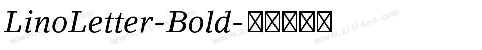 LinoLetter-Bold字体转换
