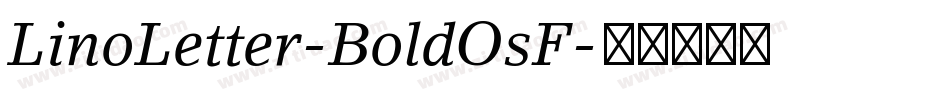 LinoLetter-BoldOsF字体转换