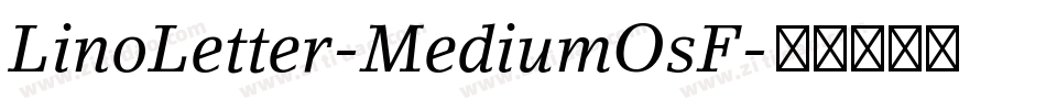 LinoLetter-MediumOsF字体转换