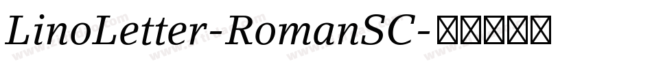 LinoLetter-RomanSC字体转换