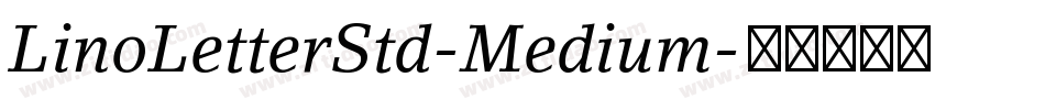 LinoLetterStd-Medium字体转换