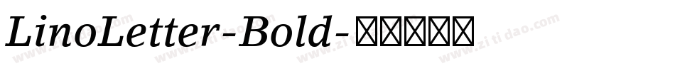 LinoLetter-Bold字体转换