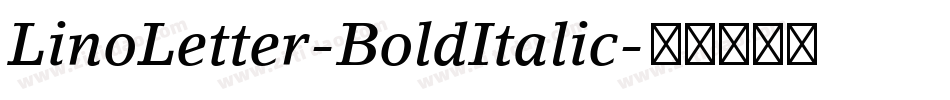 LinoLetter-BoldItalic字体转换