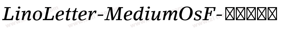 LinoLetter-MediumOsF字体转换