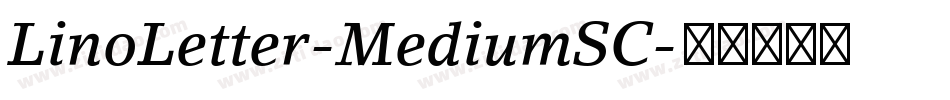 LinoLetter-MediumSC字体转换